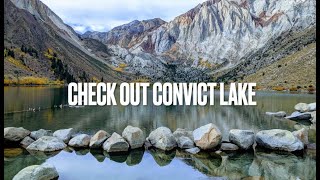 Check Out CONVICT LAKE