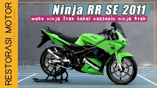 Episode 25 | Restorasi Motor 2tak Ninja RR 150 SE Ngasepin Ninja 250