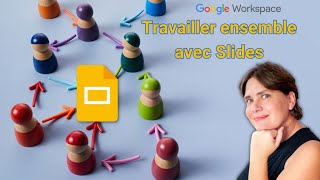 Mieux collaborer avec Google #slides