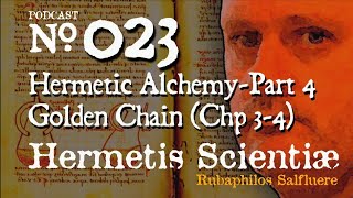 Hermetic Alchemy - Golden Chain 3-4