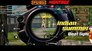 Indian Summer Beat Sync | Kar 98k | Pubg Mobile Montage