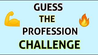 Guess The Profession Challenge | Fun Game