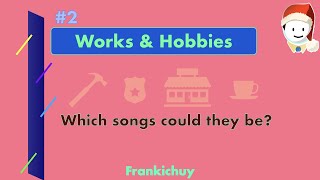 Works and Hobbies in Just Dance - #2