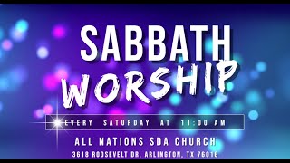 All Nations Church  S.D.A -   Worship Service   - March 25, 2023  -  Live Stream