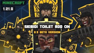 SKİBİDİ TOİLET MOD MINECRAFT 8.9 GOJI DRAW ADDON BETTA.