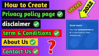 How To Create Privacy Policy Page | Disclaimer | Terms & Conditions | About Us | Contact Us In 2022