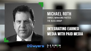 PR's Top Pros Talk... Integrating Earned Media With Paid Media