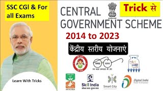 Central Government
Schemes 2014 to 2023|| Tricks