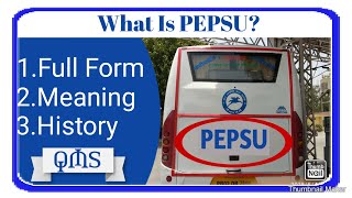 PEPSU Meaning,Fullform, History | What Is Meaning Of PEPSU | PEPSU Ka Kya Arth Hai | Question Of Min