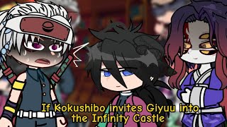 Hashiras react to Giyuu got invited into the Infinity Castle by Kokushibo || GCRV || Demon Slayer ||