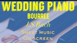 WEDDING PIANO Bourree J.S.Bach sheet music on screen