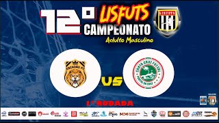 12º CAMPEONATO LISFUTS - 1ª RODADA - JOGO 5