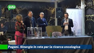 Pagani. Sinergie In rete per la ricerca oncologica