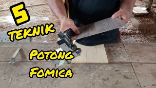 Tutorial cara potong formica - potong formica cara manual