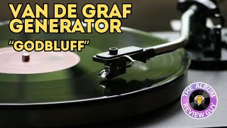 Van De Graff Generator - Godbluff #albumreviews