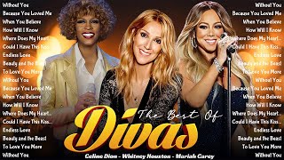 Best Songs Best Of The World Divas Collection🏆Mix Best Of Celine Dion, Mariah Carey, Whitney Houston