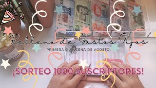 🥳SORTEO 1000 SUSCRIPTORES🥳| Mis gastos fijos 1ra quincena de agosto | Relleno de sobres 💌