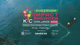 Khazanah Impact Innovation Challenge 2023 (KIIC 2023)