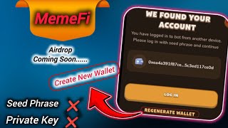 Memefi Wallet Update | Create new wallet in memefi | regenerate memefi wallet