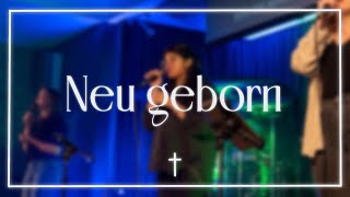 Neu geborn - Outbreakband Cover (Live)