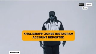 #teaoclock; KHALIGRAPH JONES OG INSTAGRAM ACCOUNT REPORTED. GOING LIVE WITH RICK ROSS