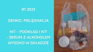 👍HIT I KIT👎, KTÓRE WARTO ZNAĆ W DENKU PIELĘGNACYJNYM #1 2023