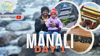 மணாலி🎄 | Places to Visit in Manali | Manali Local sightseeing | Manali Travel Vlog | Pugazhini's Dad