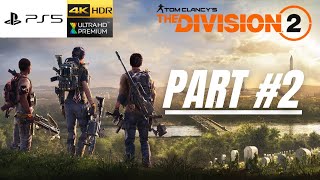 The Division 2 - Campaign Walkthrough Part 2 (The Theater) PS5/4K/HDR/60FPS