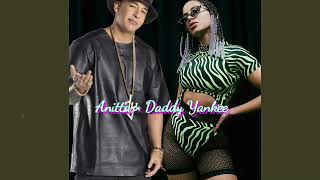 Anitta feat Daddy Yankee - Make it Selvaje (remix)