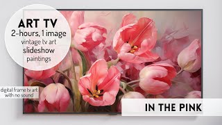 Dreamy Vintage Florals | Vintage Art TV ScreenSaver Spring Floral Paintings Slideshow Frame TV