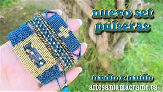 NUEVO SET PULSERAS DE MACRAME/ TUTORIAL ESPAÑOL