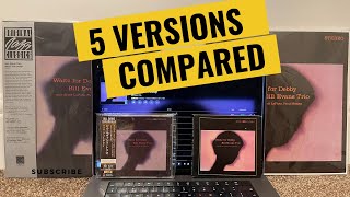 Compared 5 Waltz for Debby: Cheap Vinyl vs Expensive, CD, SACD and Hi Res files (Audiophile, Hi Fi)