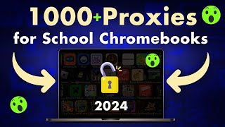 1000+ Best Proxies for School Chromebooks in 2024 (100% Working)