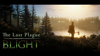 The Last Plague: Blight  #2 Поиски руды и встреча с автором загадочного письма