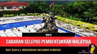 SUB. BAB 6.3: MENANGANI ANCAMAN KOMUNIS