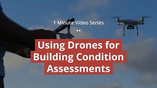 Pinchin 1 Minute Video Series: Using Drones for Building Condition Assessments