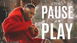 Preme - Pause Play