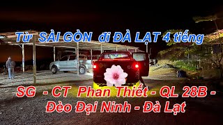 ĐI ĐÀ LẠT CHỈ 4 TIẾNG, ĐI  ĐƯỜNG NÀO NHANH CHỈ 4 TIẾNG #nhaovadulich #DALAT  #DEODAININH #xuhuong