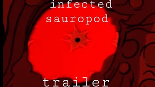 infected sauropod (cujo) trailer