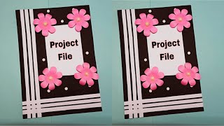 Easy black and white File cover decoration | How to decorate project file | Assignment cover design