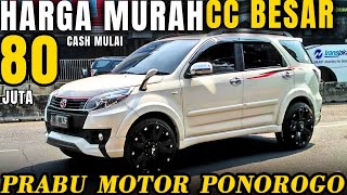 Terios Rush Bekas HARGA ANJLOK !!! Mulai 80 Jutaan Nego Di Prabu Motor Ponorogo Terbaru Hari Ini