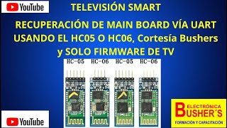 Diagnóstico de TV Smart vía BLUETOOTH. UART. HC05, HC06 #bushers #securecrt #rt809h