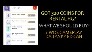 First 320 WOE Coins? What Should We Buy as DA Tanky ED CAH? + WOE Gameplay