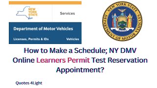 How to Make a Schedule; New York DMV Online Learners Permit Test Reservation/Appointment.