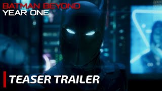 Batman Beyond: Year One | Teaser Trailer (Fan Film)