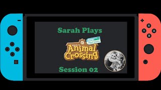 Sarah plays Animal Crossing Session 2