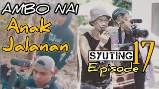 Syuting AMBO NAI ANAK JALANAN Episode #17 | KOMEDI BUGIS