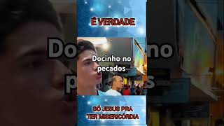 Tem muita gente procurando docinho no pecado. Forte isso #evangelismo #pregação #jesus