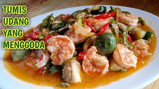 UDANGNYA MENGGODA BANGET || TUMIS UDANG DAN TERONG YANG ENAK BIKIN NAGIH