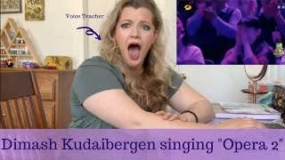 Dimash Kudaibergen | Opera 2 | Voice Teacher Reacts